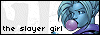 The Slayer Girl