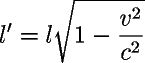 l' = l * sqrt(1 - (v/c))