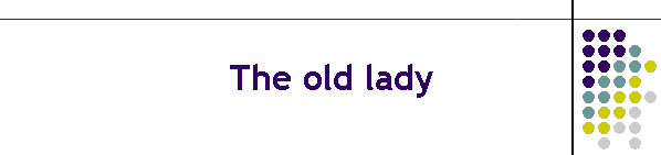The old lady