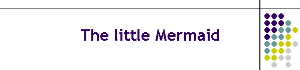The little Mermaid