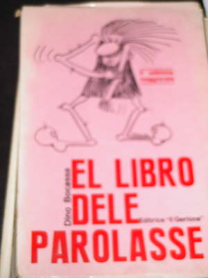 Dino Bocassa, EL LIBRO DELLE PAROLASSE, 1972