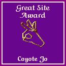 Coyote Jo's 'GREAT SITE AWARD'.