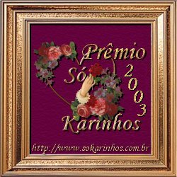 Premio S Karinho`s 2003