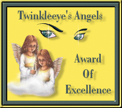 Twinkleeye's Angels "Award of Excellence"