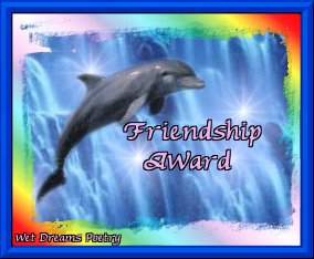 Wet Dreams Poetry "Friendship Award"