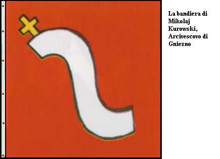 Bandiera di Mikolaj Kurowsky ,arcivescovo di Gniezno.