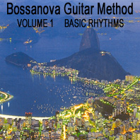 Bossanova Guitar Method - Volume 1