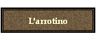 L'arrotino