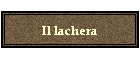 Il lachera