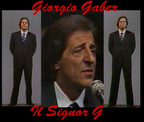 Giorgio Gaber Il Signor G