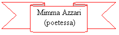 Nastro 2: Mimma Azzari
 (poetessa)

