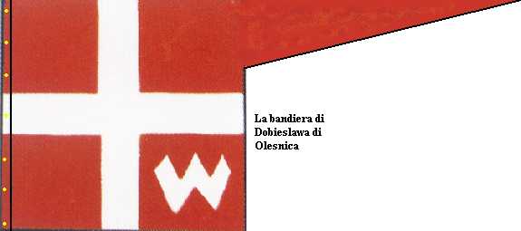 Bandiera di Dobieslawa di Olesnica.