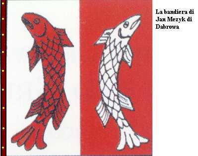 Bandiera di Jan Mezyk di Dabrowa.